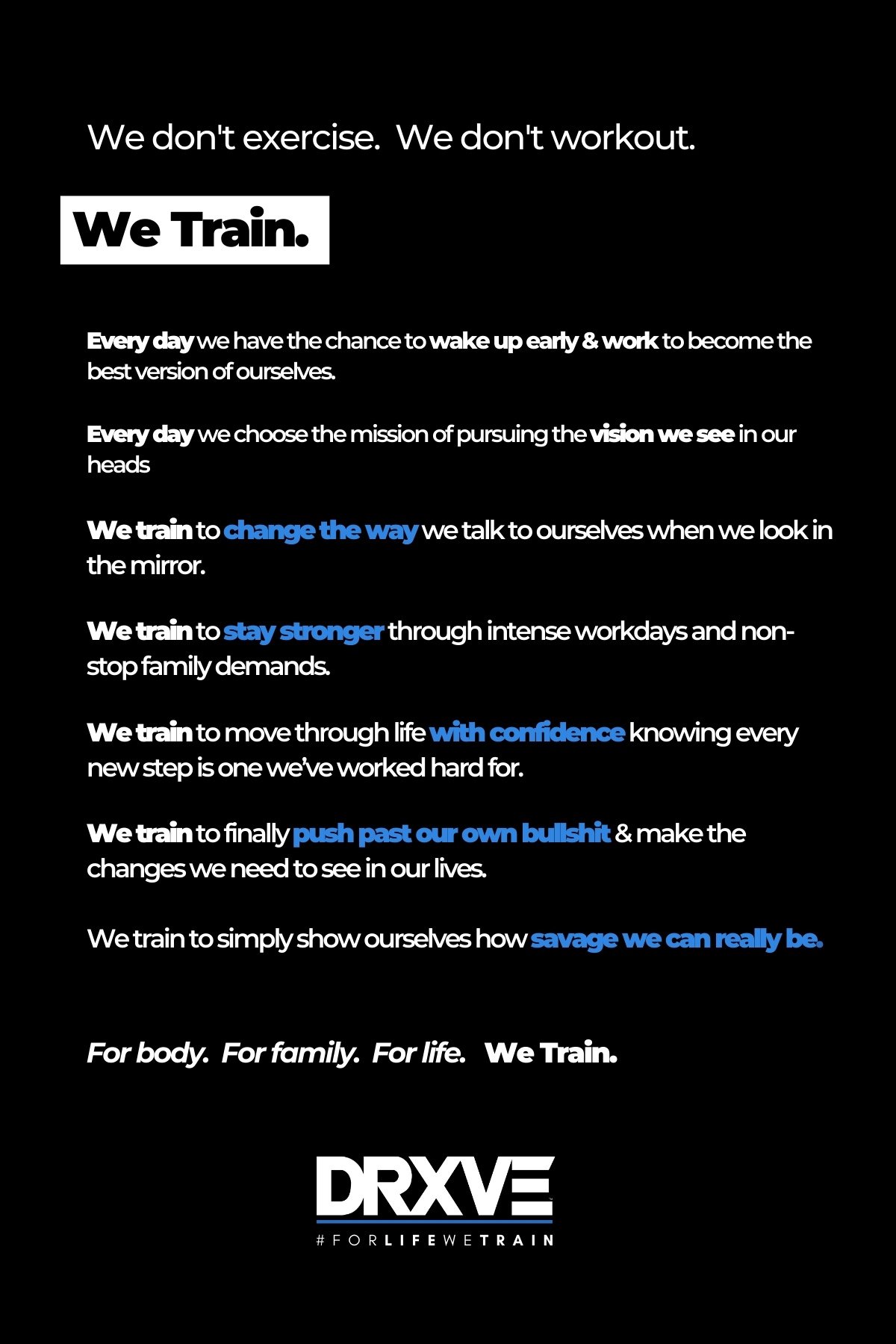 FOR LIFE WE TRAIN - DRXVE WHY (1)